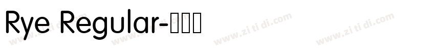 Rye Regular字体转换